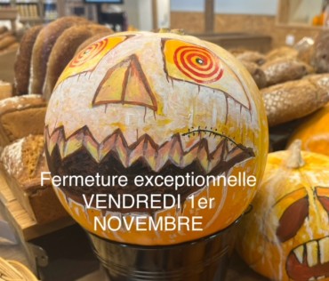 FERMETURE EXEPTIONNELLE  Vendredi 1er Novembre 